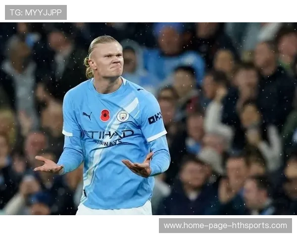 曼城锋线创意缺失，哈兰德孤掌难鸣